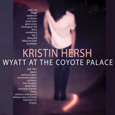Kristin Hersh -  Wyatt at the Coyote Palace